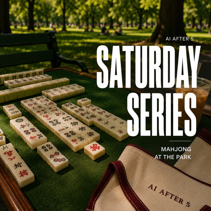 Cover Image for SATURDAY SERIES — Mahjong & AI