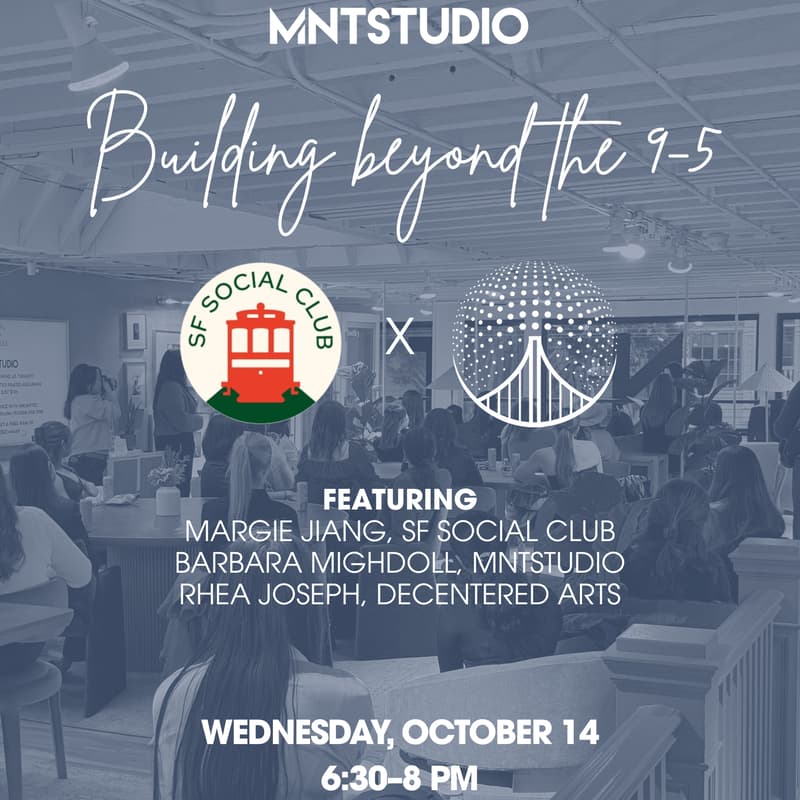 Cover Image for Building Beyond the 9-to-5: SF Social Club x MNTSTUDIO x SF General Intelligence Lab