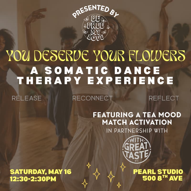 Cover Image for You Deserve Your Flowers: A Somatic Dance Experience
