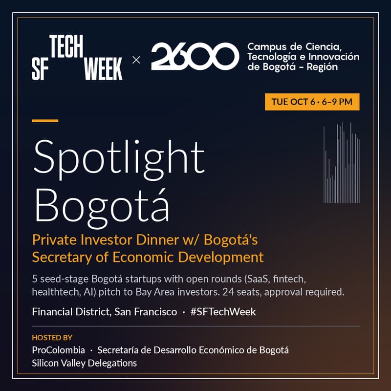 Cover Image for Spotlight Bogotá: Private Investor Dinner w/ Bogotá's Secretary of Economic Development #SFTechWeek