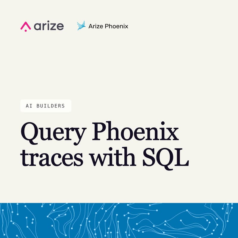 Cover Image for Inside Phoenix MCP: how remote MCP, SQL, and code mode let agents query traces