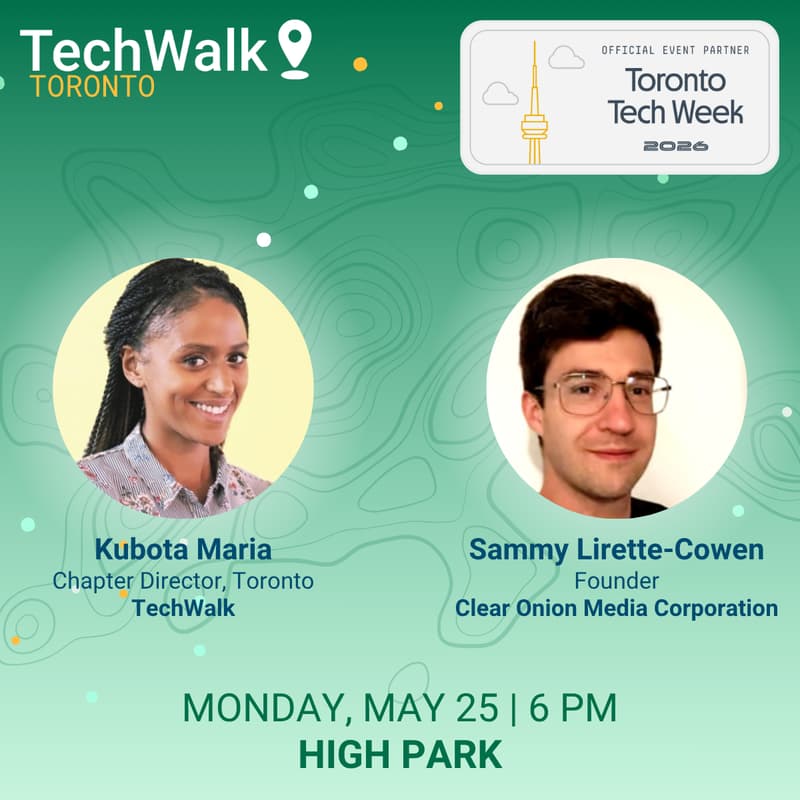 Cover Image for Toronto TechWeek TechWalk | Toronto, 5/25