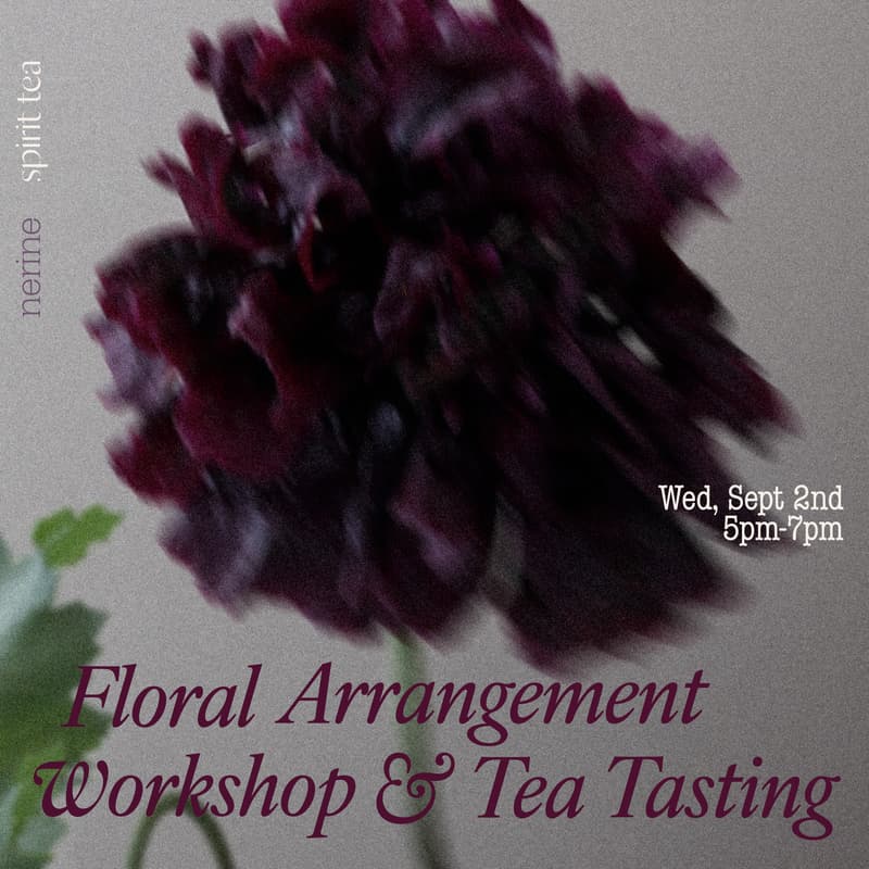 Cover Image for Floral Workshop & Tea Tasting with nerine + Spirit Tea