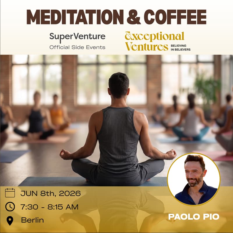 Cover Image for SV2026 Match deal flow with inner flow: morning meditation & coffee