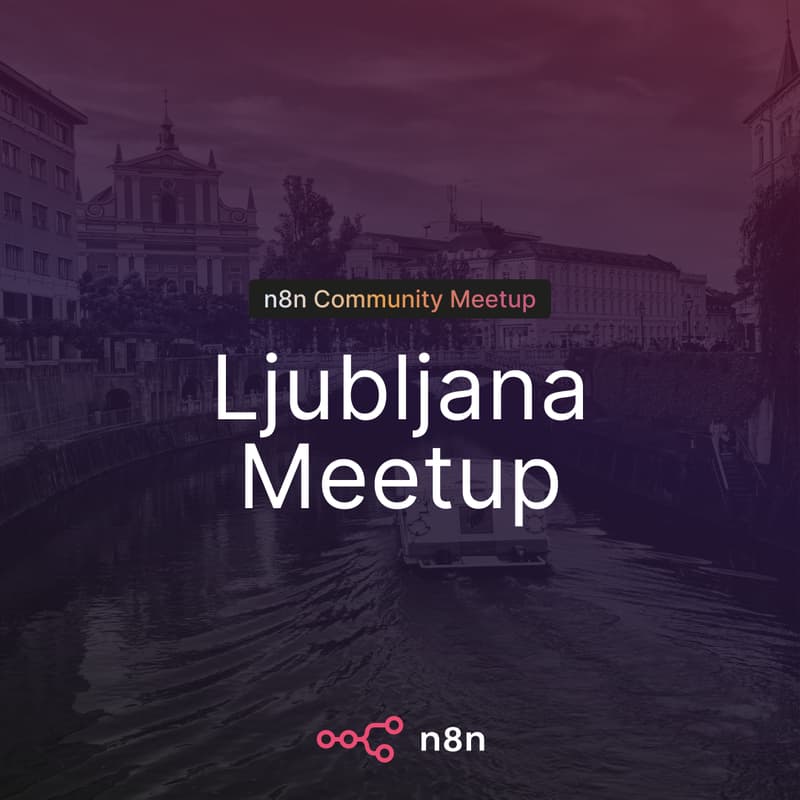 Cover Image for n8n Ljubljana Meetup 2.0