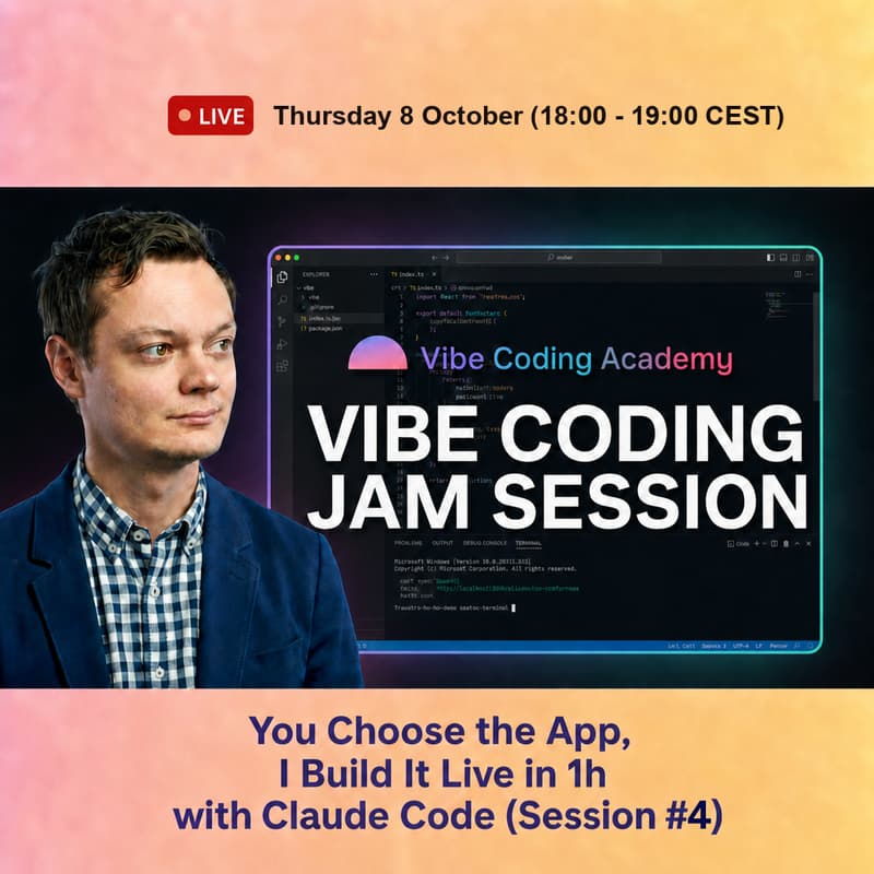 Cover Image for Vibe Coding Jam Session #4: You Choose the App, I Build It Live in 1h with Claude Code