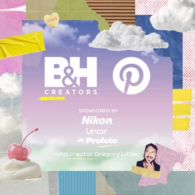 Cover Image for B&H Creators x Pinterest Workshop and Mixer