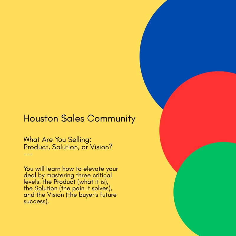 Cover Image for What Are You Selling: Product, Solution, or Vision?