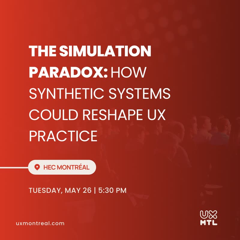 Cover Image for The Simulation Paradox: How Synthetic Systems Could Reshape UX Practice