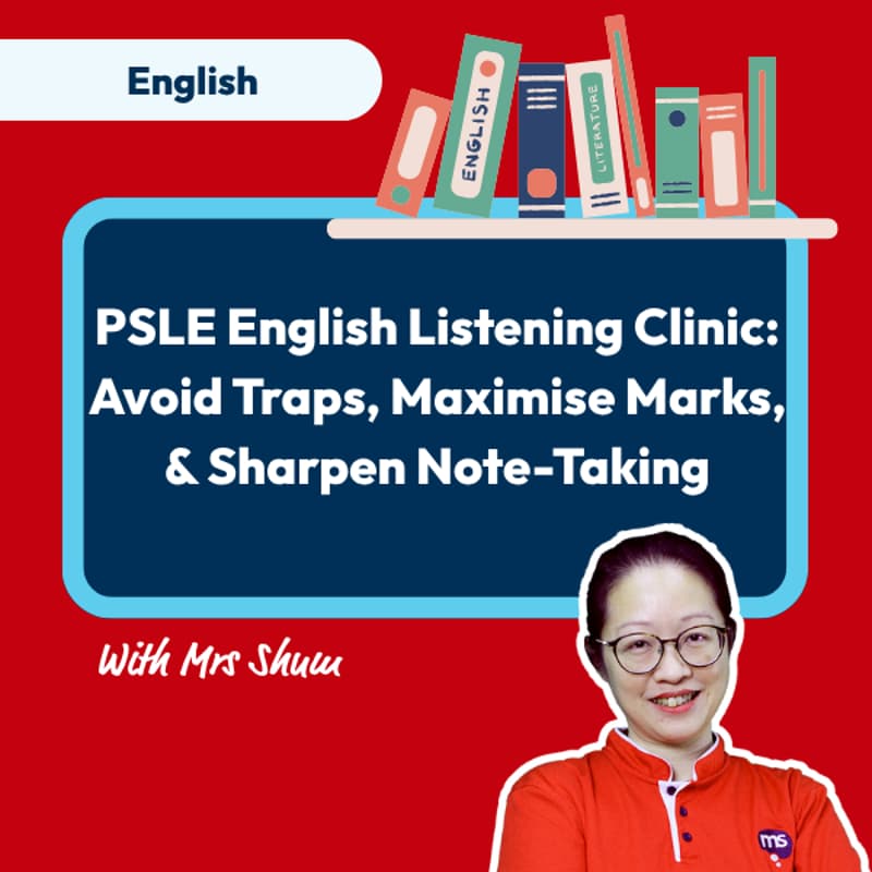 Cover Image for Mind Stretcher PSLE English Listening Clinic: Avoid Traps, Maximise Marks, & Sharpen Note-Taking | English Master Teacher Shum Hui