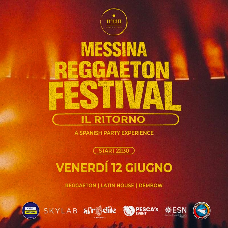 Cover Image for 🇪🇸 Venerdì 12 Giugno al Mun torna il Messina Reggaeton Festival 🇦🇷 Elite Latin Experience - Opening Summer 2026 🌙