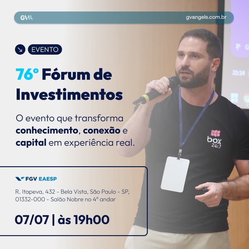 Cover Image for 76º Fórum de Investimentos GVAngels