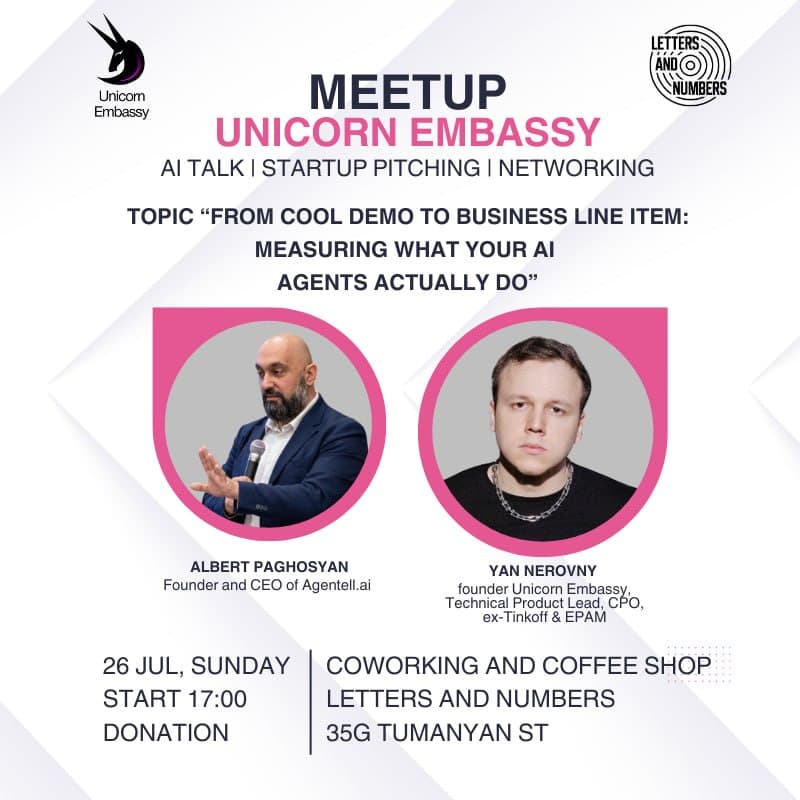Cover Image for From Cool Demo to Business Line Item: Measuring What Your AI Agents Actually Do | Unicorn Embassy Yerevan