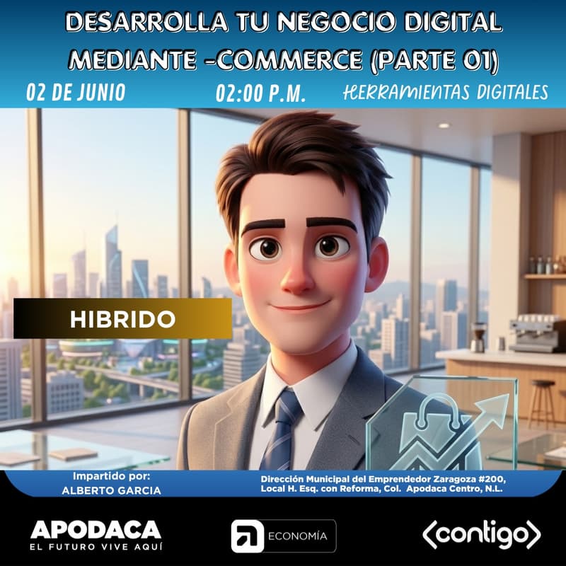 Cover Image for DESARROLLA TU NEGOCIO DIGITAL MEDIANTE E-COMMERCE (PARTE 01) PRESENCIAL