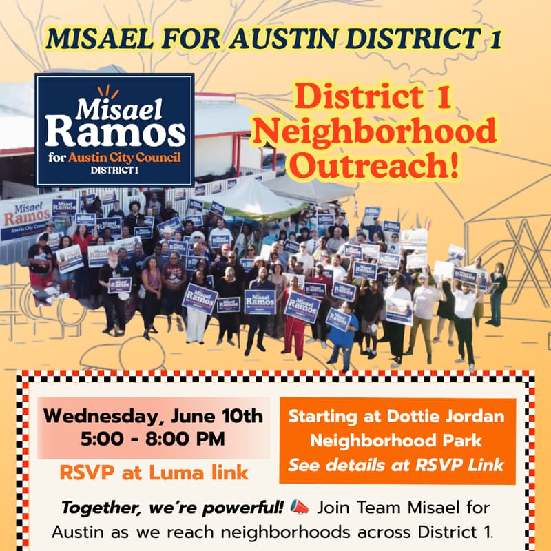 Cover Image for Misael for Austin: District 1 Neighborhood Outreach!