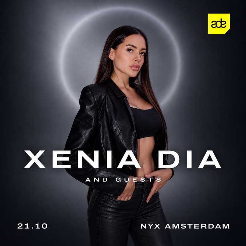 Cover Image for XENIA DIA and guests | ADE week