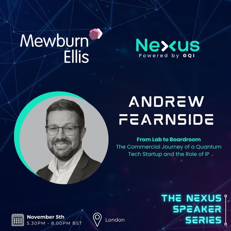Cover Image for Nexus Speaker Series: From Lab to Boardroom with Andrew Fearnside - Mewburn Ellis