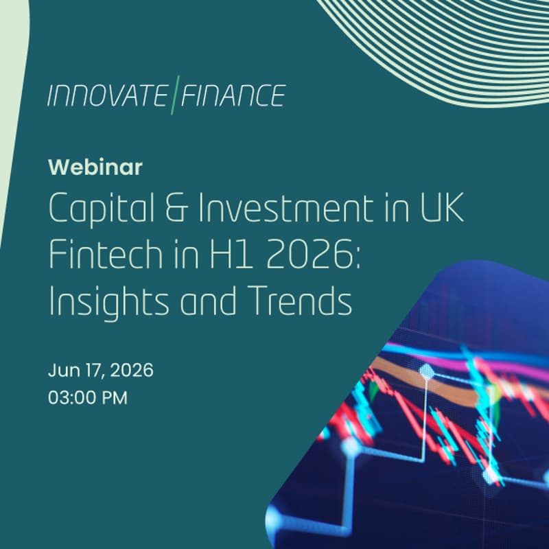 Cover Image for Capital & Investment in UK Fintech in H1 2026 : Insights and Trends