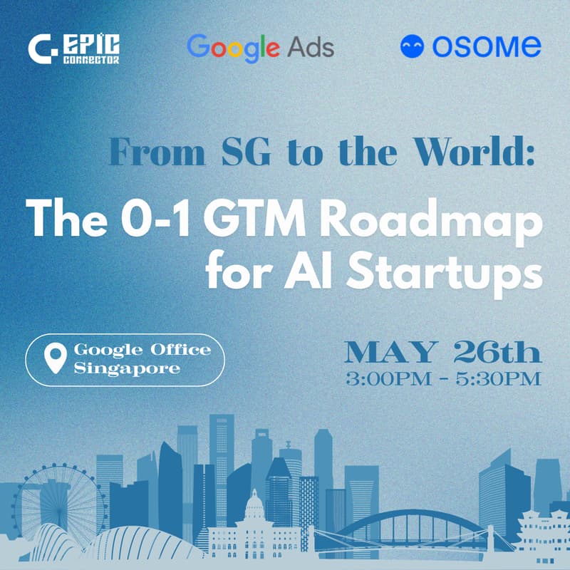 Cover Image for From SG to the World: The 0-1 GTM Roadmap for AI Startups