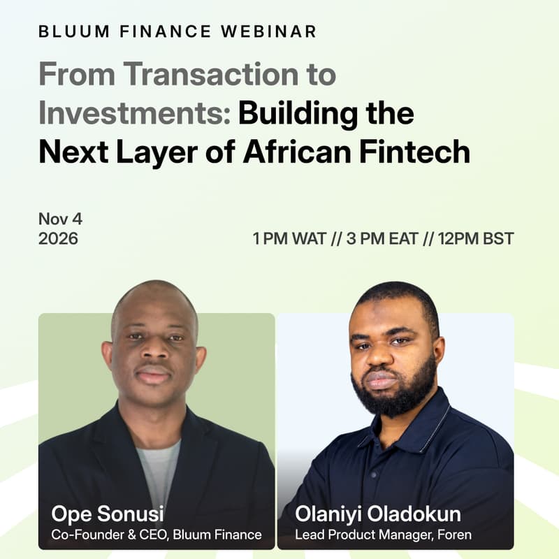 Cover Image for From Transactions to Investments: Building the Next Layer of African Fintech