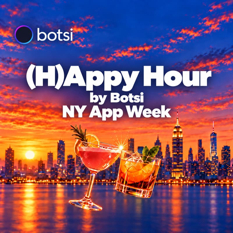 Cover Image for (H)Appy Hour - NY App Week with Botsi