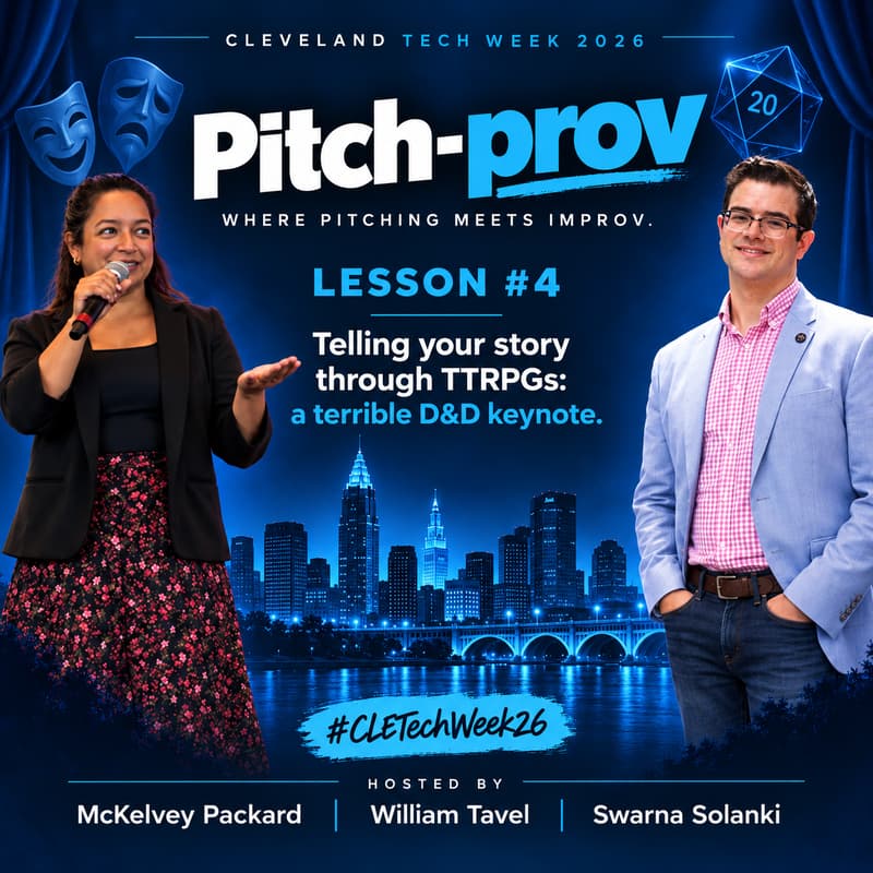 Cover Image for Pitch-prov @ #CLETechWeek26: Where Pitching Meets Improv. Lesson #4