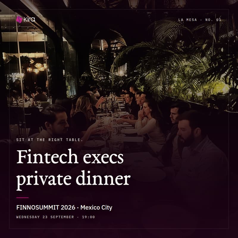 Cover Image for Fintech Jefes Private Dinner - by Kira