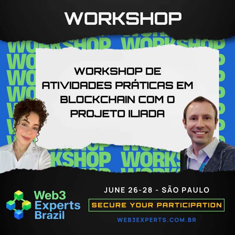 Cover Image for Workshop de Atividades Práticas em Blockchain com o Projeto ILIADA