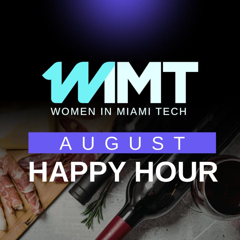 Cover Image for Women in Miami Tech August Happy Hour