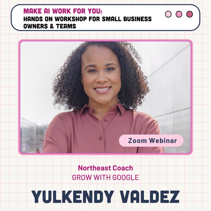 Cover Image for Make AI Work for You: A Hands on Workshop for Small Business Owners & Teams