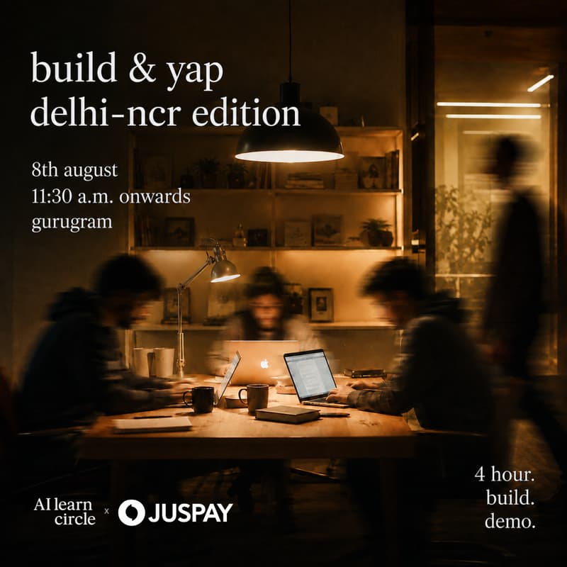 Cover Image for build n yap 7.0: delhi ncr edition