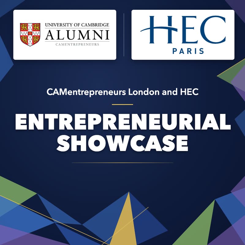 Cover Image for CAMentrepreneurs London x HEC: Entrepreneurial Showcase