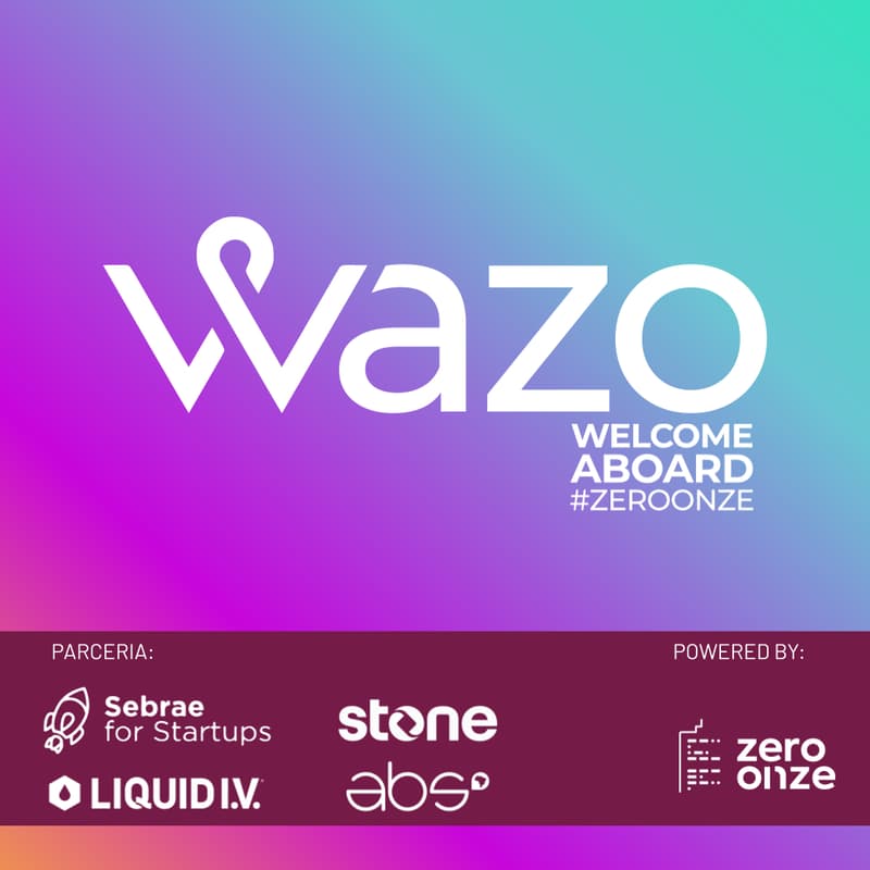 Cover Image for WAZO - Welcome Aboard ZeroOnze Startups | Edição #25 - Recepção do CASE 26 | Stone