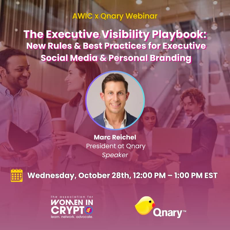 Cover Image for AWIC x Qnary Webinar. The Executive Visibility Playbook: New Rules & Best Practices for Executive Social Media & Personal Branding