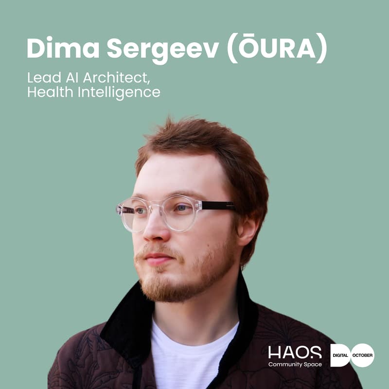 Cover Image for Dmitry Sergeev (OURA) | Wearables + AI: What They Measure, What They Miss, and What's Coming