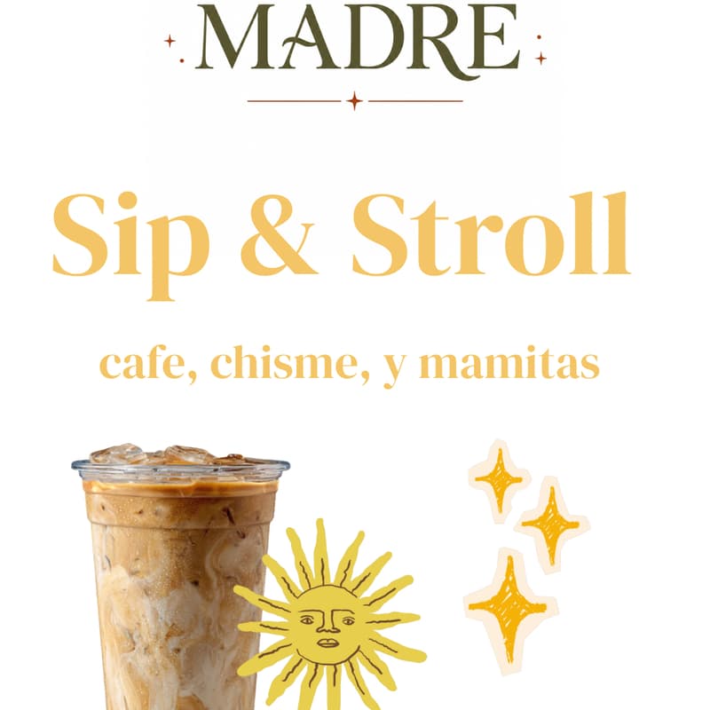 Cover Image for MADRE SIP & STROLL