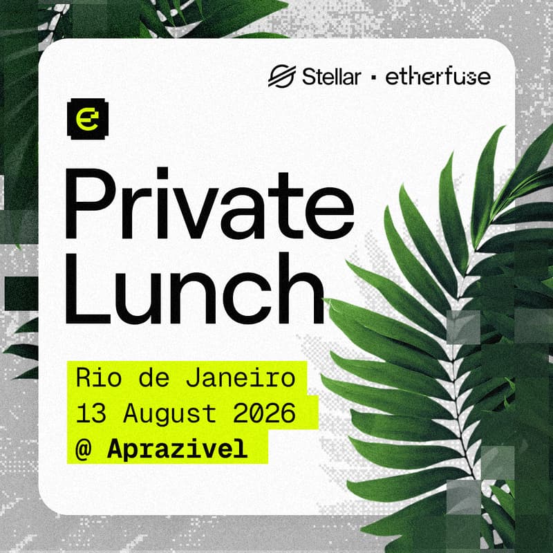 Cover Image for Private Lunch: Etherfuse + Stellar