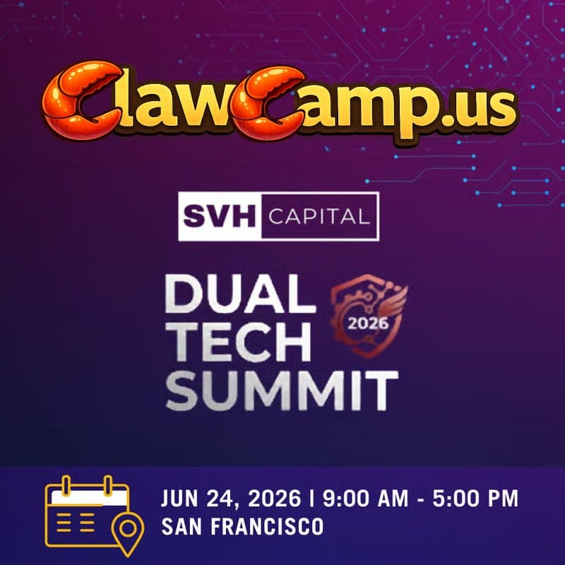 Cover Image for ClawCamp Campout @ Dual Tech Summit, presented by SVH Capital & Featuring Sam Eckholm, host of Access Granted!