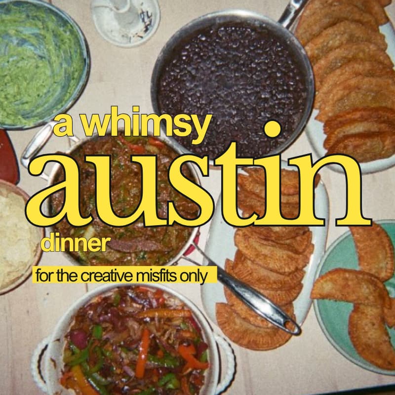 Cover Image for a whimsy austin dinner