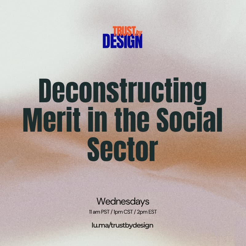 Cover Image for Deconstructing Merit in the Social Sector - Weekly Downloads with Rob & Aparna