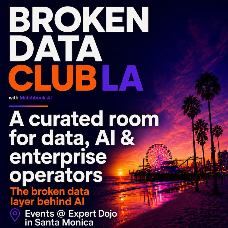 Cover Image for Broken Data Club LA with Matchbook AI