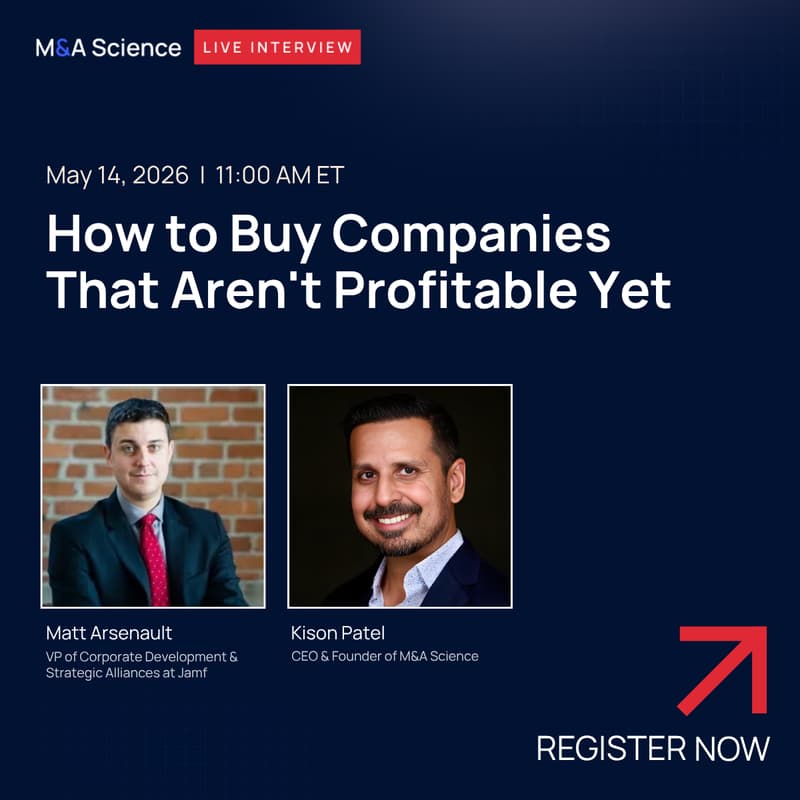 Cover Image for M&A Science Live - How to Buy Companies That Aren't Profitable Yet