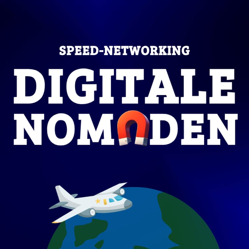 Cover Image for Digitale Nomaden - Speed-Networking & Reality Check
