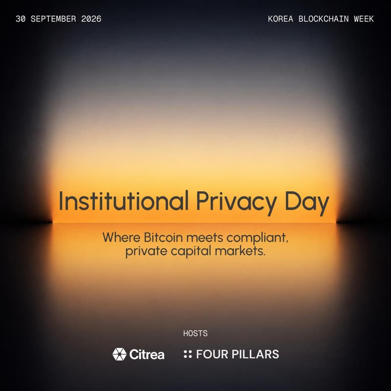 Cover Image for Institutional Privacy Day @ KBW 2026 | Co-Hosted by Citrea & Four Pillars