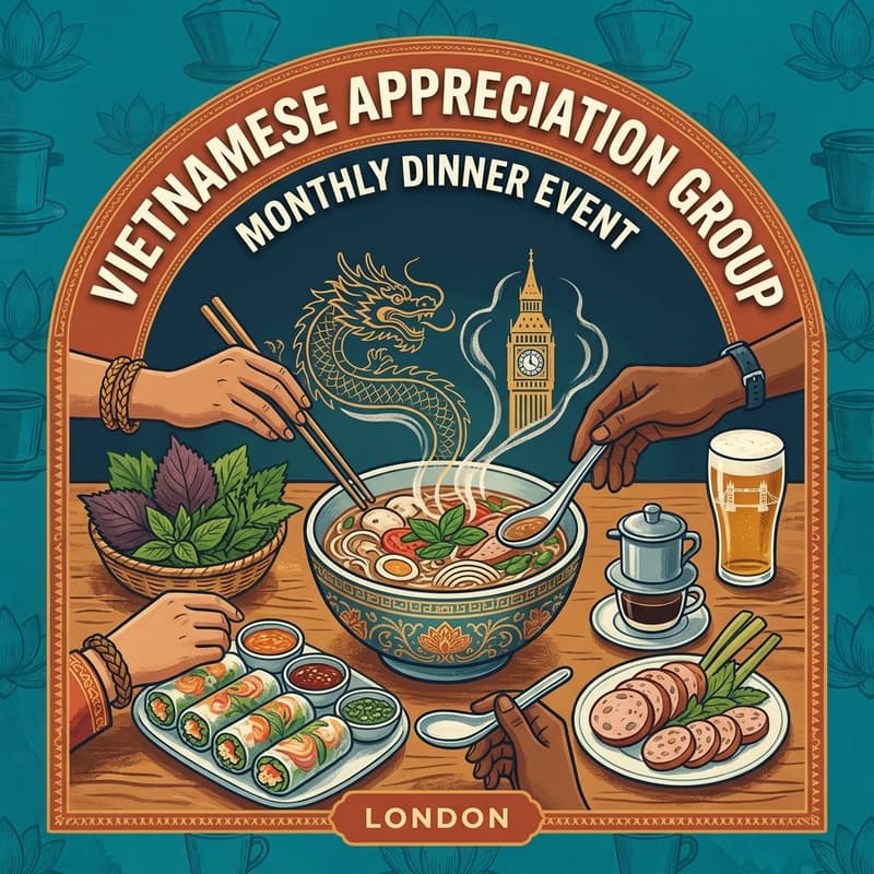 Cover Image for Vietnamese Appreciation Group: Monthly Dinner Dec-26