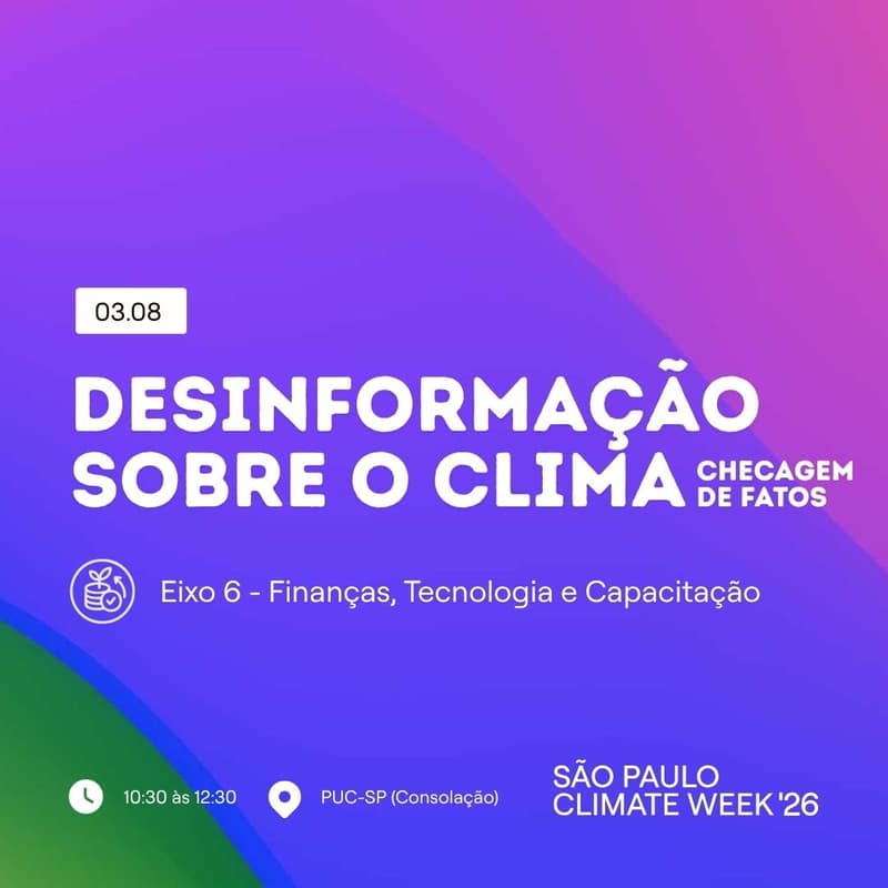 Cover Image for DESINFORMAÇÃO SOBRE O CLIMA: Checagem de fatos | SP Climate Week