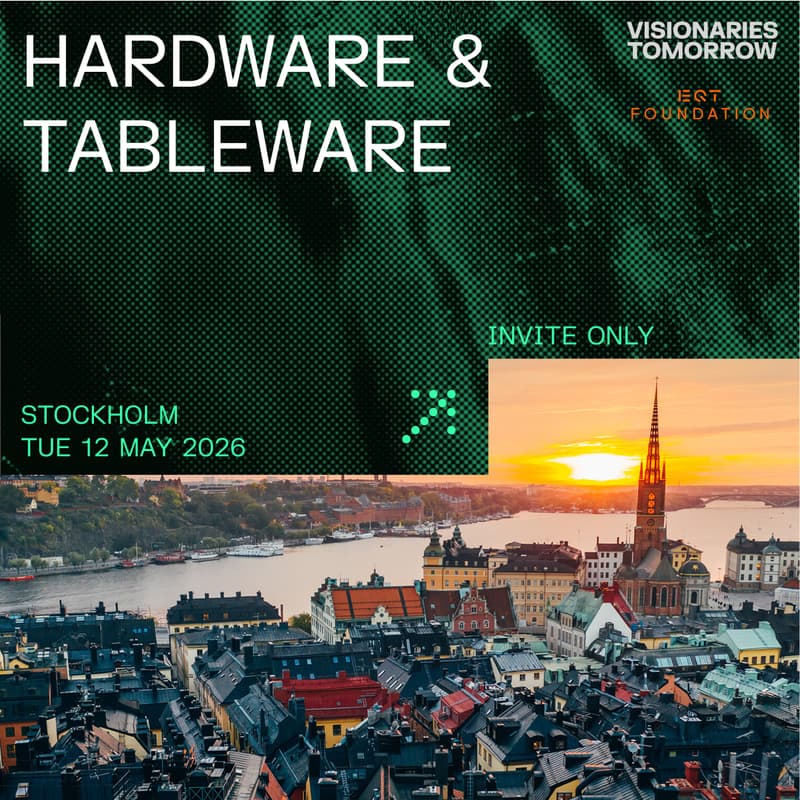 Cover Image for HARDWARE & TABLEWARE | Dinner hosted by Visionaries Tomorrow and EQT Foundation