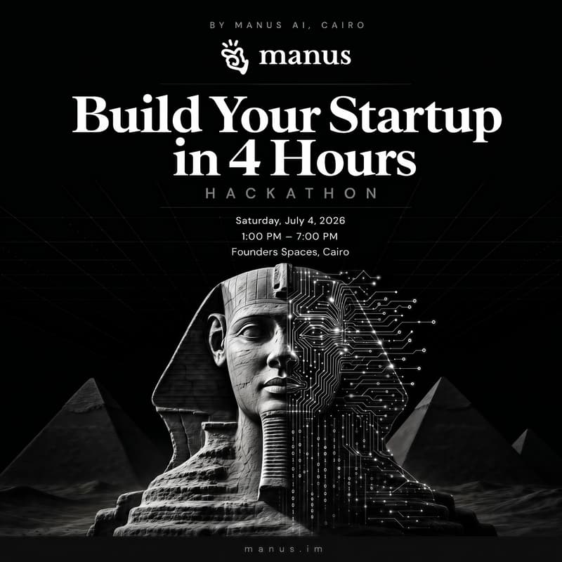 Cover Image for Build Your Startup in 4 hours Hackathon | by Manus AI