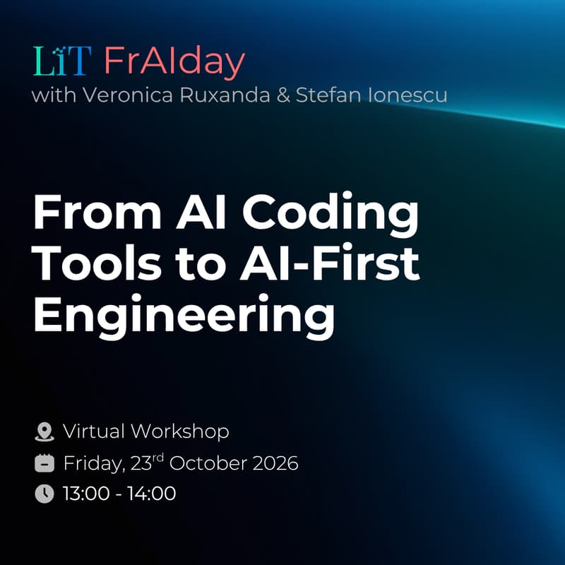 Cover Image for LiT FrAIday #1: From AI Coding Tools to AI-First Engineering