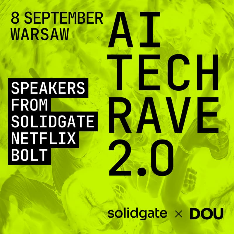 Cover Image for AI Tech Rave 2.0 Solidgate x DOU